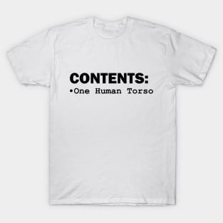 Contents: One Human Torso T-Shirt